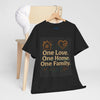 Home Family Love Tee, Unisex Casual T-Shirt, Family Reunion Shirt, Gift for New Home, Cozy Lifestyle Apparel, Perfect for Everyday Wear