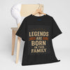 Legends Born Family Tee - Unisex Heavy Cotton T-Shirt, Family Reunion, Birthday Gift, Team Spirit, Casual Wear, Everyday Comfort