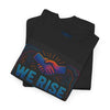 Inclusive Empowerment T-Shirt - We Rise By Lifting Each Other, Affirmation Tee, Unisex Cotton Shirt, Supportive Gift, Activism Apparel